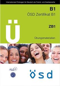 کتاب آزمون آلمانی یو او اس دی زرتیفیکات  U OSD Zertifikat B1 ZB1 Ubungsmaterialien