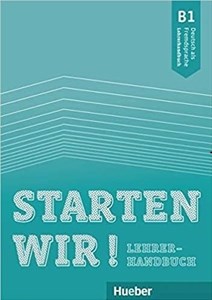 کتاب معلم اشتارتن ویر STARTEN WIR B1 TEACHERS BOOK