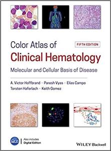 کتاب کالر اطلس اف کلینیکال هماتولوژی Color Atlas of Clinical Hematology: Molecular and Cellular Basis of Disease
