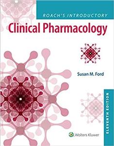 کتاب اینتروداکتوری کلینیکال فارماکولوژی Roach’s Introductory Clinical Pharmacology, 11th Edition2017