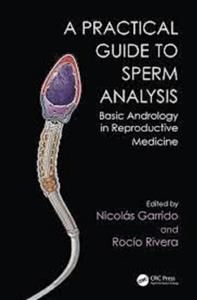 کتاب پرکتیکال گاید تو اسپرم آنالیزیز Practical Guide to Sperm Analysis : Basic Andrology in Reproductive Medicine