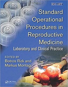 کتاب استاندارد اوپریشنال Standard Operational Procedures in Reproductive Medicine : Laboratory and Clinical Practice