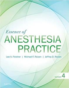کتاب اسنس آف آنستیزیا پرکتیس Essence of Anesthesia Practice, 4th Edition2017