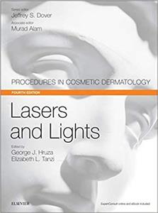 کتاب لیزر اند لایتز Lasers and Lights: Procedures in Cosmetic Dermatology Series