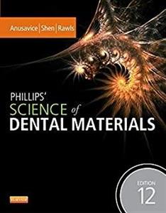 کتاب فیلیپس ساینس آف دنتال متریالز Phillips’ Science of Dental Materials, 12th Edition2012
