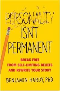 کتاب رمان انگلیسی شخصیت دائمی نیستPersonality Isn't Permanent اثر بنجامین پی. هاردی
