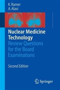 کتاب نیوکلیر مدیسین تکنولوژی Nuclear Medicine Technology : Review Questions for the Board Examinations