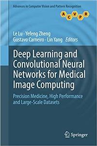 کتاب دیپ لرنینگ اند کانولوشنال نورال نت ورکس Deep Learning and Convolutional Neural Networks for Medical Image Computing