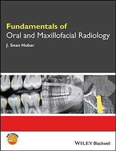 کتاب فاندامنتالز آف اورال اند مکسیلوفیشال رادیولوژی Fundamentals of Oral and Maxillofacial Radiology