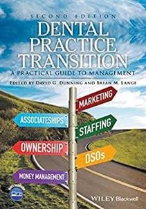 کتاب دنتال پرکتیس ترنزیشن Dental Practice Transition : A Practical Guide to Management