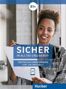 کتاب آلمانی زیشا Sicher in Alltag und Beruf B1