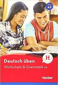 کتاب آلمانی ورتشاتز اند گراماتیک Deutsch Uben Wortschatz & Grammatik A2 NEU