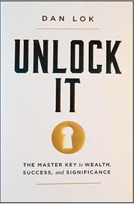 کتاب رمان انگلیسی آن قفل را باز کنید Unlock It : The Master Key to Wealth, Success, and Significance