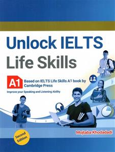 کتاب آنلاک آیلتس لایف اسکیلز Unlock IELTS Life Skills A1 A2 B1 ویرایش دوم