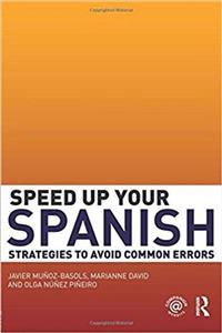 کتاب زبان اسپید اپ یور اسپنیش استراتژیز تو اوید کامن ارورز  Speed Up Your Spanish Strategies to Avoid Common Errors