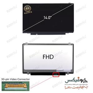 ال ای دی لپ تاپ 14.0 اینچ 30 پین مات FHD همراه جای پیچ