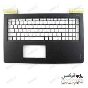 قاب دور کیبورد (C) لپ تاپ لنوو IDEAPAD 700-15
