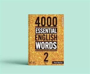 کتاب چهارهزار لغت ضروری انگلیسی ویرایش دوم 4000Essential English Words 2nd 2
