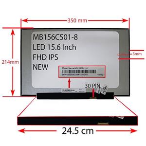 ال ای دی لپ تاپ 15.6 MB156CS01-8 نازک مات 30 پین FHD-IPS بدون جاپیچ 350x214x3mm برد LED 24.5CM