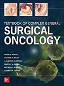کتاب تکست بوک آف کمپلکس جنرال سرجیکال آنکولوژی Textbook of Complex General Surgical Oncology 1st Edition2018