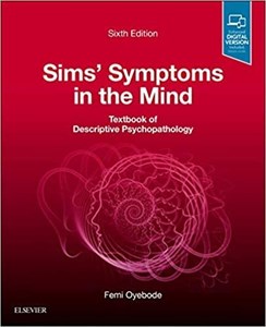 کتاب سیمز سیمپومز این مایند 2018 Sims' Symptoms in the Mind: Textbook of Descriptive Psychopathology 6th Edition