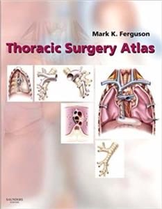 کتاب توراسیک سرجری اطلس Thoracic Surgery Atlas