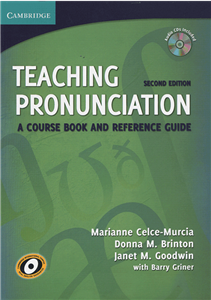 کتاب Teaching Pronunciation A Course Book and Reference Guide 2nd Edition