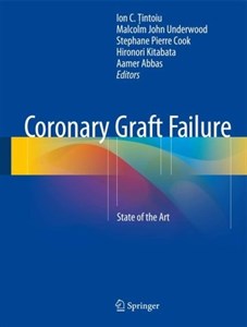 دانلود کتاب نارسایی پیوند عروق کرونر: وضعیت فعلی ۲۰۱۶ Coronary Graft Failure: State of the Art 2016
