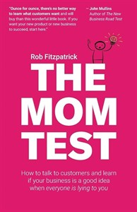 کتاب The Mom Test (تست مامان) نسخه انگلیسی PDF | راب فیتزپاتریک