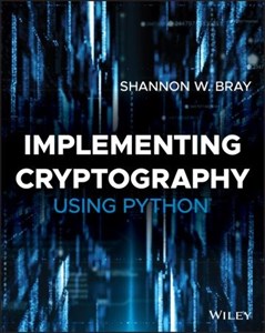 دانلود کتاب پیاده‌سازی رمزنگاری با استفاده از پایتون ۲۰۲۰ Implementing Cryptography Using Python 2020