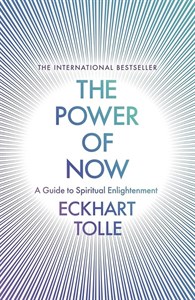 کتاب The Power of Now (قدرت حال: راهنمایی برای روشنگری معنوی) نسخه انگلیسی PDF