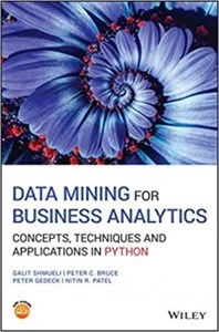 کتاب Data Mining for Business Analytics: Concepts, Techniques and Applications in Python