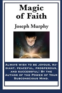 کتاب Magic of Faith (جادوی ایمان) نسخه انگلیسی PDF