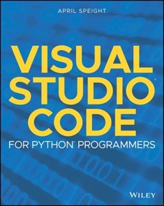 دانلود کتاب Visual Studio Code برای برنامه‌نویسان پایتون ۲۰۲۱ Visual Studio Code for Python Programmers 2021