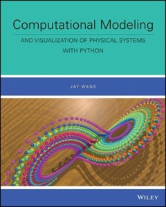 دانلود کتاب مدل‌سازی محاسباتی و تجسم‌سازی سامانه‌های فیزیکی با پایتون ۲۰۱۶ Computational Modeling and Visualization of Physical Systems with Python 2016