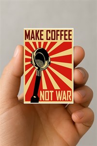 مگنت Make coffee not war