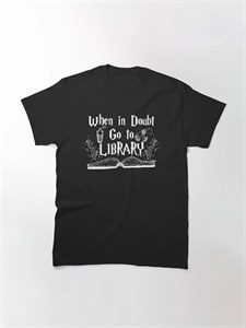 تیشرت هری پاتر تیشرت انیمه When in doubt Go to the Library کد 165307