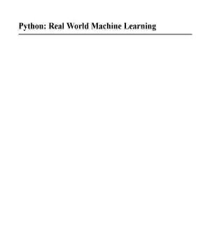 دانلود کتاب Python Real World Machine Learning – یادگیری ماشین دنیای واقعی پایتون