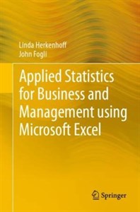 کتاب Applied Statistics for Business and Management Using Microsoft Excel نسخه کامل