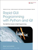 دانلود کتاب Rapid GUI Programming with Python and Qt: The Definitive Guide to PyQt Programming (paperback)