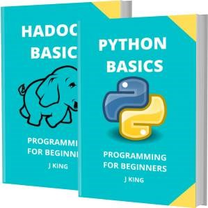 دانلود کتاب PYTHON AND HADOOP BASICS: PROGRAMMING FOR BEGINNERS – 2 BOOKS IN 1 – Learn Coding Fast! PYTHON AND HADOOP Crash Course, A QuickStart Guide, Tutorial Book by Program Examples, In Easy Steps!