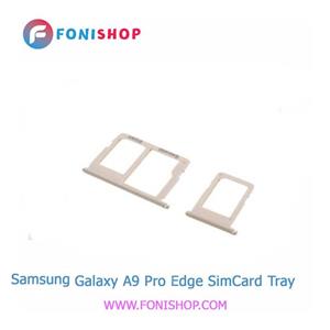 خشاب سیمکارت گوشی سامسونگ گلکسی A9 SIM TRAY 