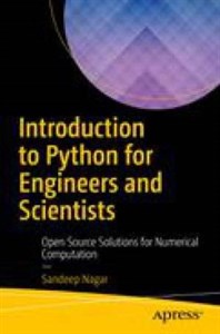 دانلود کتاب Introduction to Python for Engineers and Scientists : Open Source Solutions for Numerical Computation
