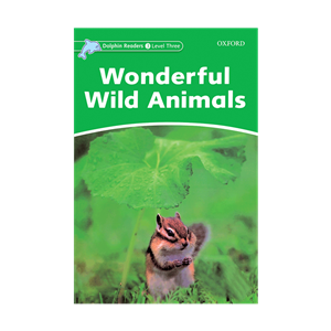 کتاب Wonderful Wild Animals Dolphin Readers 3
