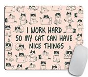 Mouse Pad Mousepad Cat Mouse Pad Funny Coworker Gift Office Supplies Cat Lover Gift Pink Office Desk Accessories Cubicle Decor Peach Cute - I Work Hard So My Cat Can Have Nice Things