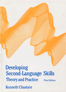 کتاب Developing Second-Language Skills اثر کنت شاستین انتشارات رهنما 