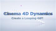 SkillShare Intro to Cinema 4D- Create a looping GIF with Dynamics