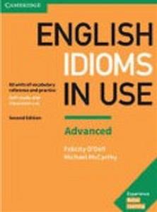 کتاب انگلیش ایدیمز این یوز ادونس ویرایش دوم English Idioms in Use Advanced 2nd نشر کمبریج English Idioms In Use 2nd Advanced
