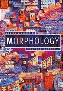 کتاب MODERN LINGUISTICS MORPHOLOGY اثر فرانسیس کاتامبا انتشارات رهنما Morphology Palgrave Modern Linguistics 