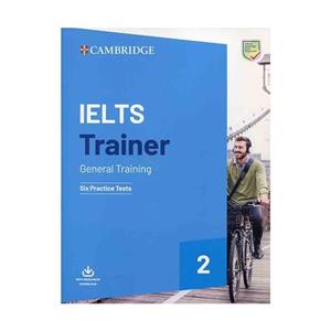 کتاب IELTS Trainer General Training 2 اثر جمعی از نویسندگان انتشارات الوندپویان Cambridge Ielts 